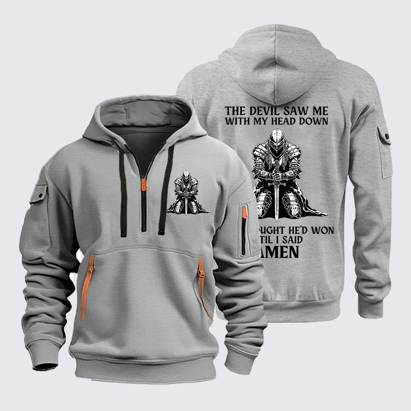 Zipper Hoodies - The Devil Saw Me Until I Said Amen