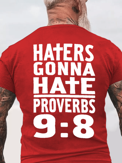 Haters Gonna Hate, Proverbs 9:8 Jesus God Christian Cotton T-Shirt