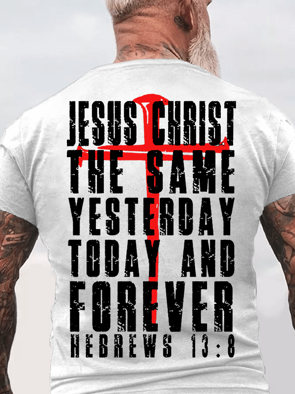 Jesus Christ Forever Jesus God Christian Cotton T-Shirt