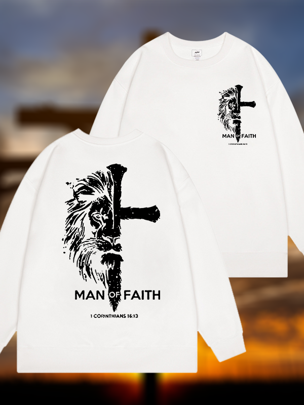Man of Faith Jesus God Christian Sweatshirt