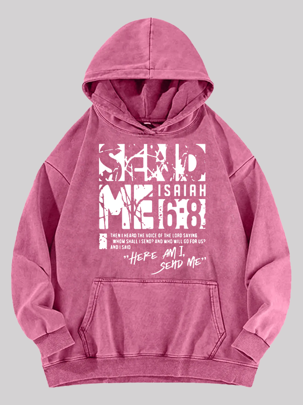 Send Me Isaiah 6:8  Jesus God Christian Washed Hoodie