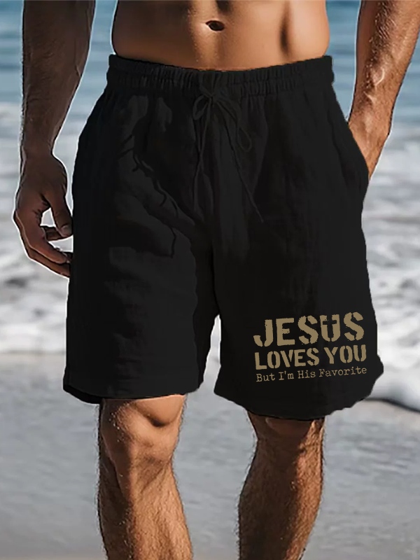 Jesus Loves You, But I'm His Favorite Christian Beach Shorts