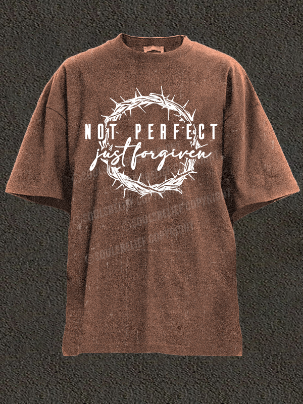 Not Perfect Just Forgiven Religious Christian Washed T-Shirt