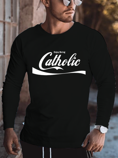 Enjoy Being Catholic Jesus God  Christian Cotton Long Sleeve T-Shirt