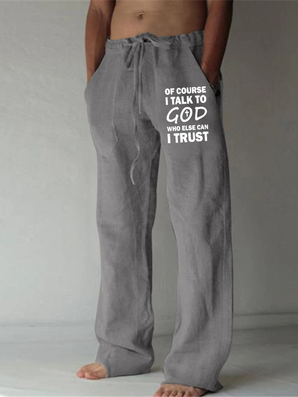 Men's Of Course I Talk To God Who Else Can I Trust  Christian Beach Pants