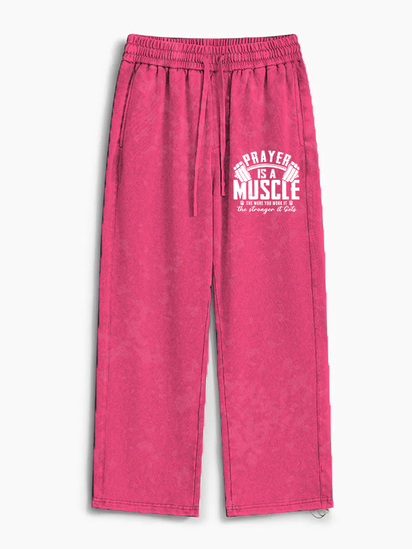 Prayer Is A Muscle Jesus God Christian Washed Sweatpants