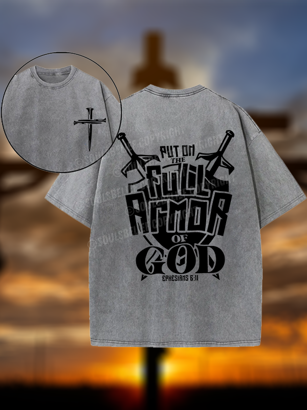 Put on The Full Armour of God Christian Washed T-Shirt
