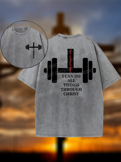 Fitness Philippians 4 ：13 Christian Washed T-Shirt