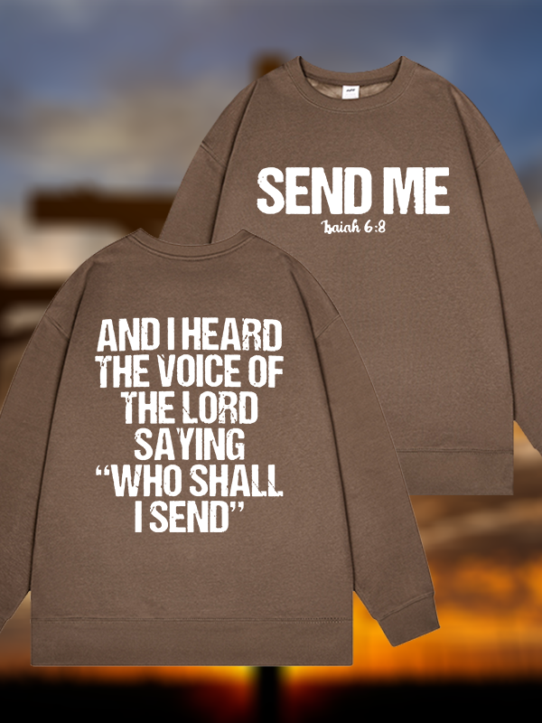 Send Me Isaiah 6:8 Jesus God Christian Sweatshirt