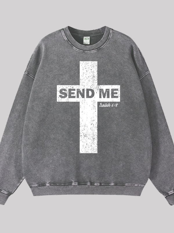 Send Me Isaiah 6:8 Jesus God Christian Washed Sweatshirt
