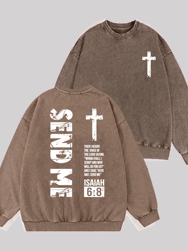 Send Me Isaiah 6:8 Jesus God Christian Washed Sweatshirt