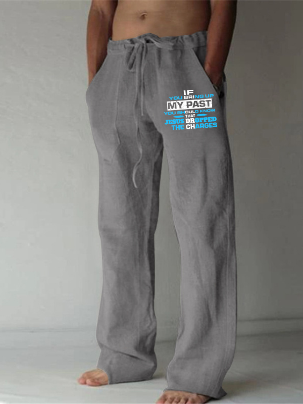 Men's If You Bring Up My Past You Should Know That Jesus Dropped the Charges Christian Beach Pants