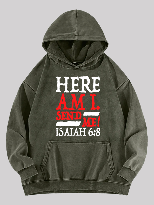 Isaiah 6:8 Send Me!  Jesus God Christian Washed Hoodie