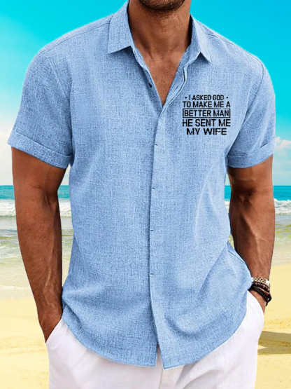 I Asked God To Make Me A Better Man He Sent Me My Wife Jesus God Christian Short Sleeve Shirt