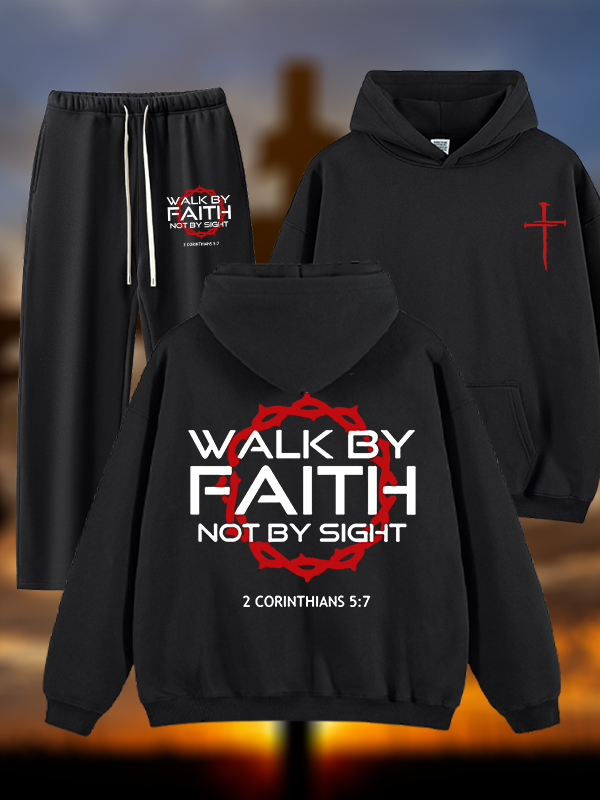 Walk By Faith Not By Sight 2 Corinthians 5:7 Cross  Jesus God Christian Plush Fleece-Lined Hoodie Set