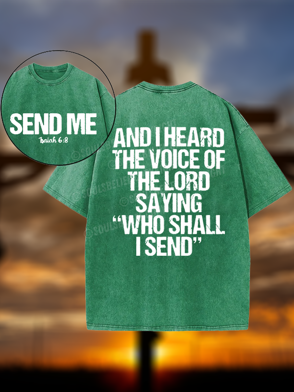 Send Me Isaiah 6:8 Christian Washed T-Shirt
