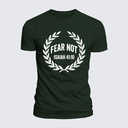 Fear Not Isaiah 41:10 Jesus God Christian  – Luxe Mercerized Interlock Cotton Tee