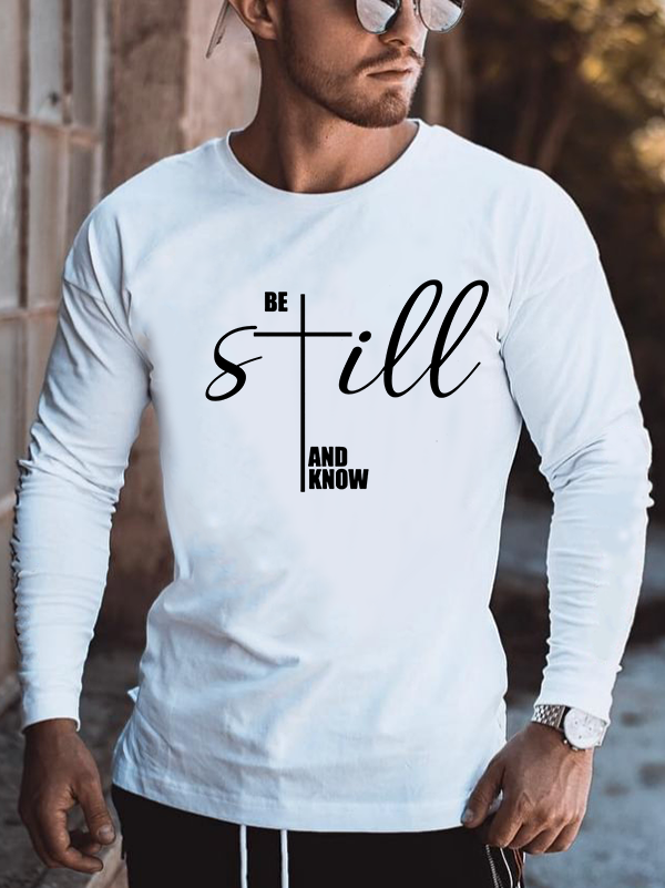 Be Still And Know Cross Jesus God  Christian Cotton Long Sleeve T-Shirt