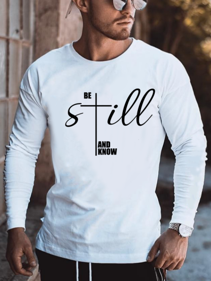 Be Still And Know Cross Jesus God  Christian Cotton Long Sleeve T-Shirt