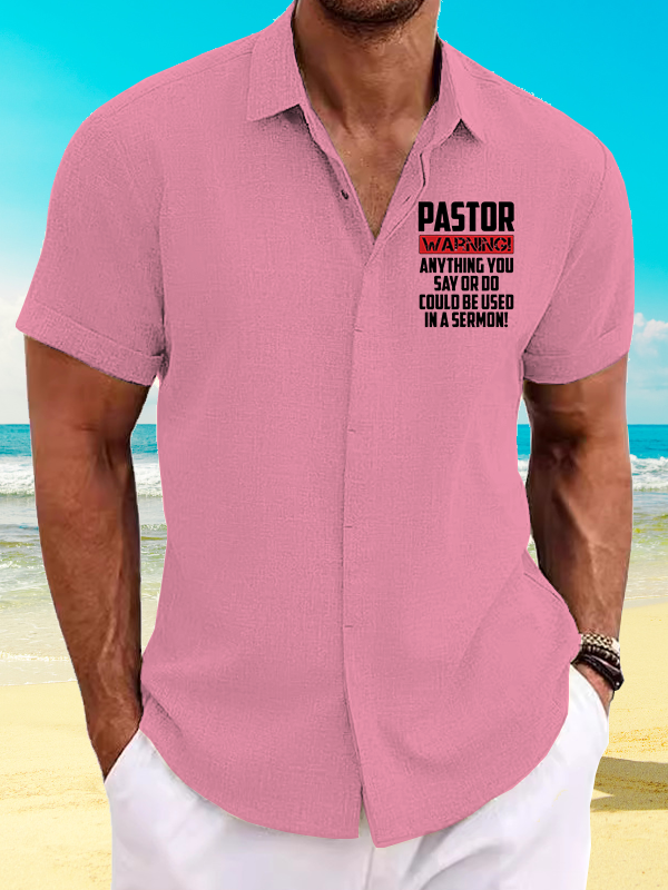 Pastor Warning Anything You Say Or Do Could Be Used In A Sermon Jesus God Christian Short Sleeve Shirt