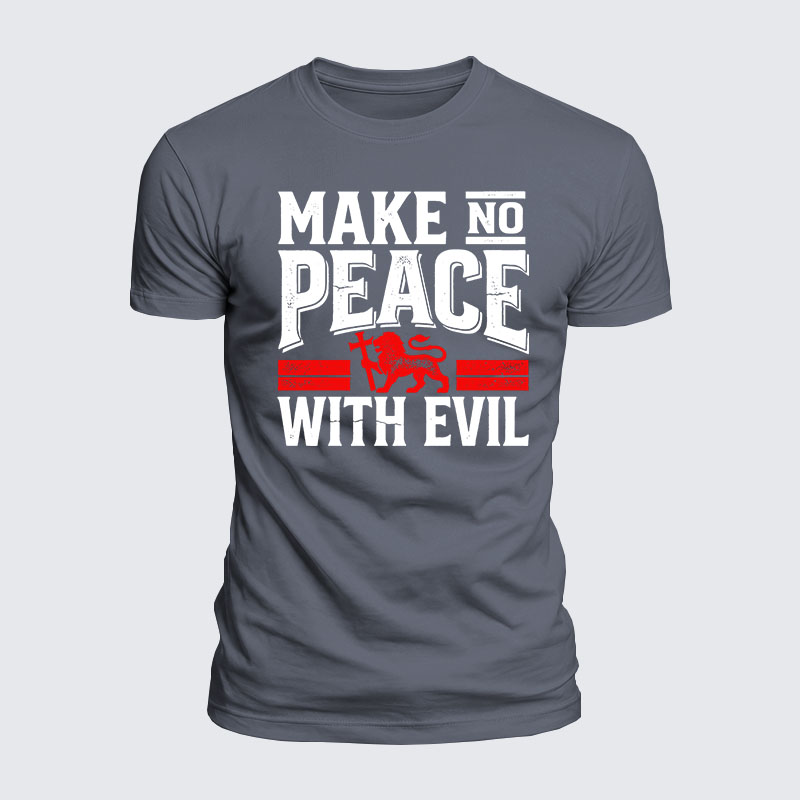Luxe Mercerized Cotton Tee - Make No Peace With Evil