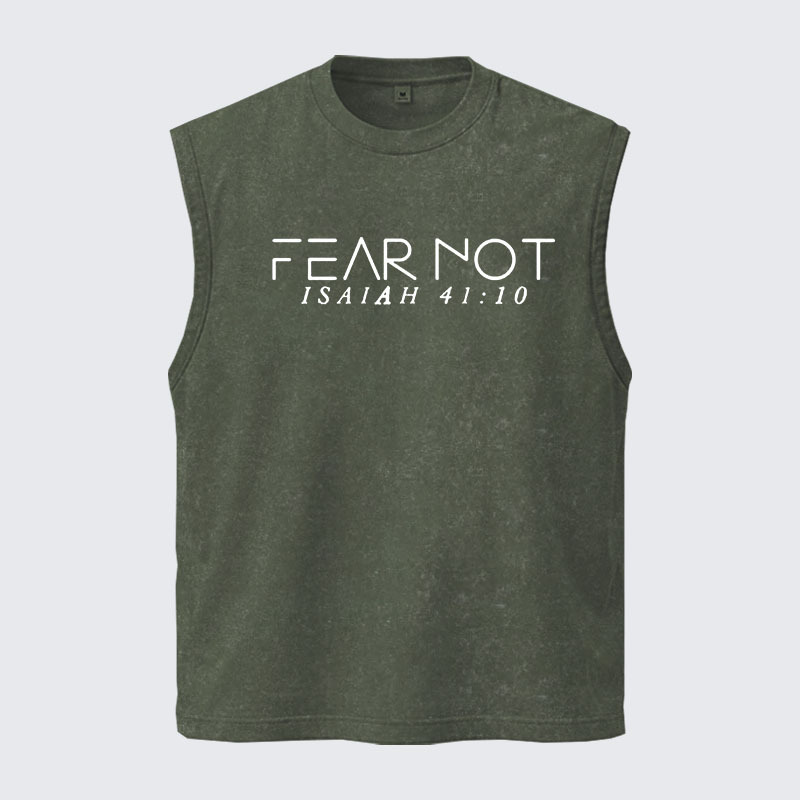 Washed Tank Top - Fear Not Isaiah 41:10
