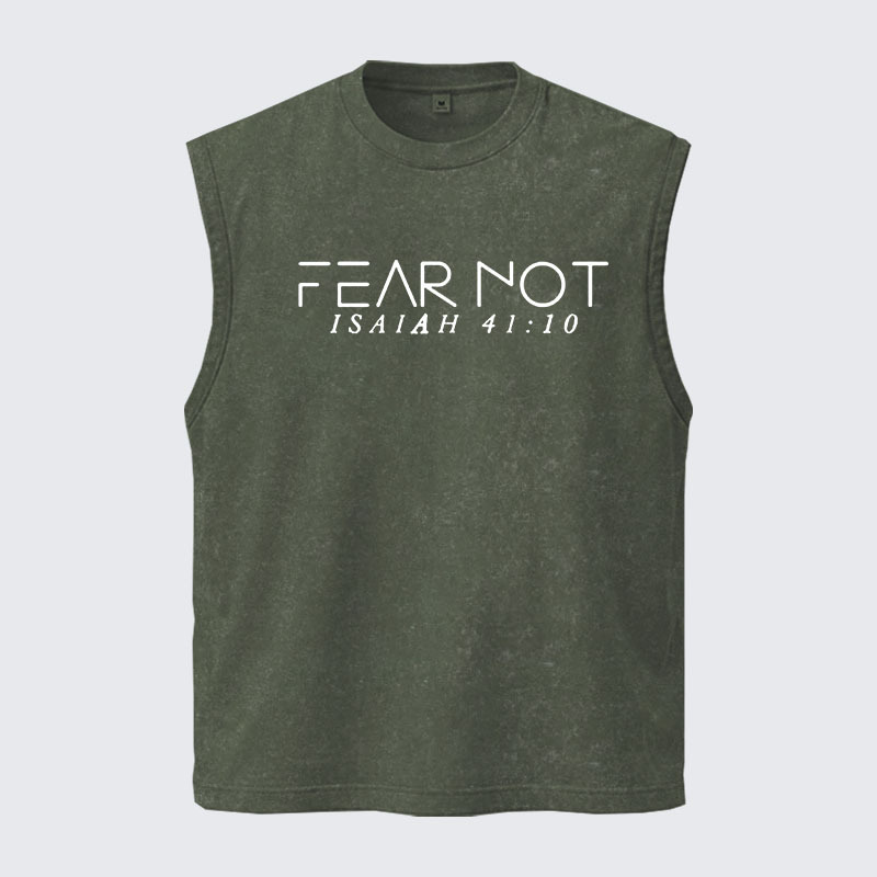 Washed Tank Top - Fear Not Isaiah 41:10