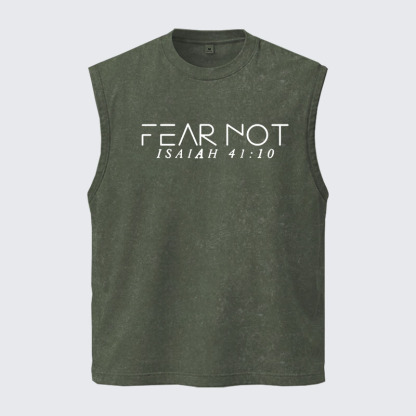 Washed Tank Top - Fear Not Isaiah 41:10