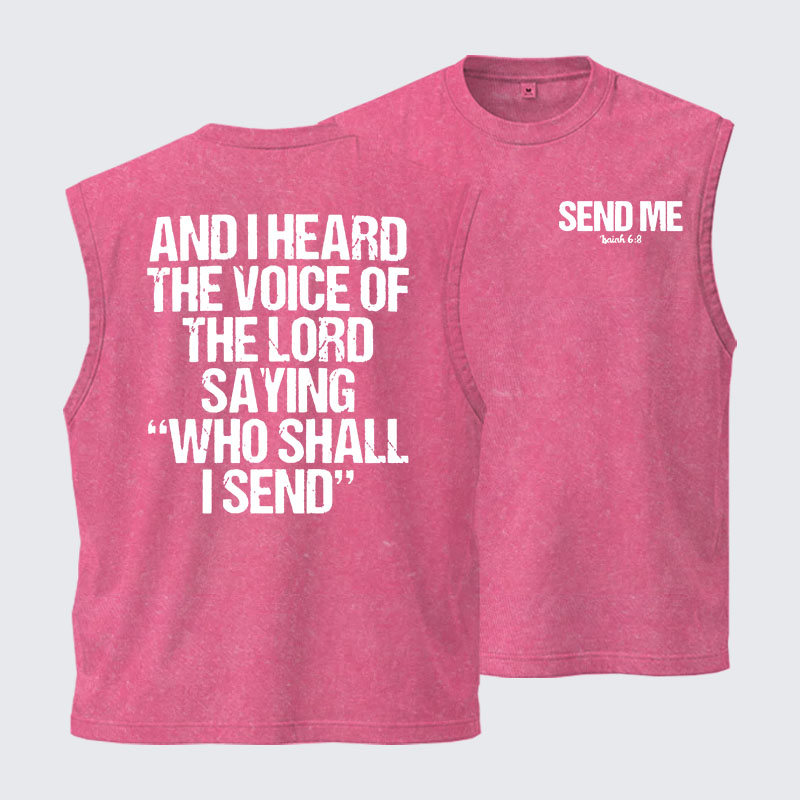 Washed Tank Top -  Send Me Isaiah 6:8