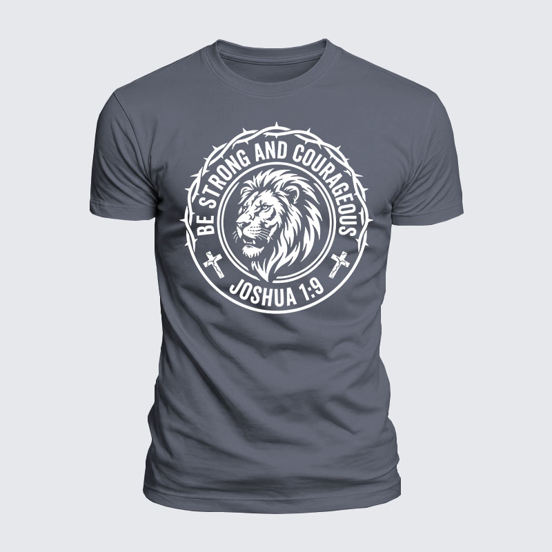 Luxe Mercerized Cotton Tee - Be Strong And Courageous Lion Joshua 1:9