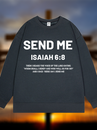 Send Me Isaiah 6:8 Jesus God Christian Sweatshirt