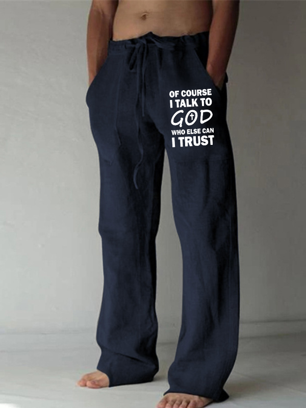 Men's Of Course I Talk To God Who Else Can I Trust  Christian Beach Pants
