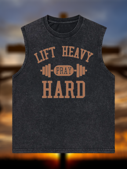 Lift Heavy Pray Hard Jesus God Christian Washed Tank