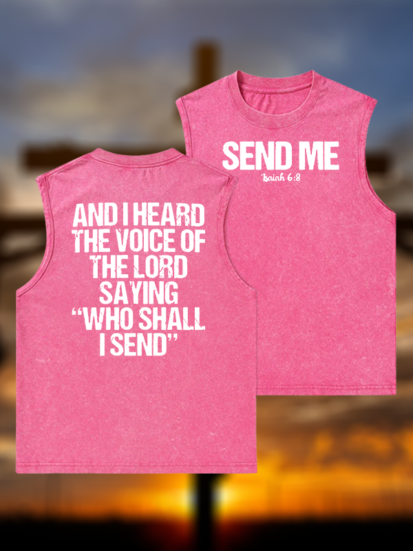 Send Me Isaiah 6:8 Jesus God Christian Washed Tank