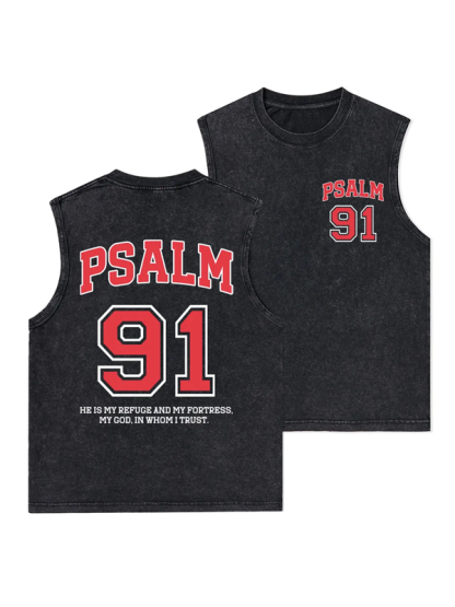 Psalm 91 He Is My Refuge And My Fortress Christian Washed Tank