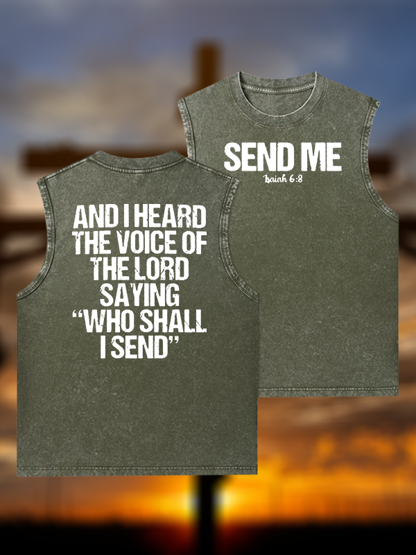 Send Me Isaiah 6:8 Jesus God Christian Washed Tank