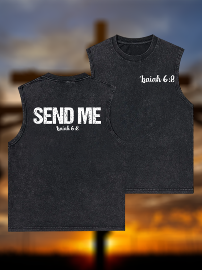 Isaiah 6:8 - SEND ME  Jesus God Christian Washed Tank