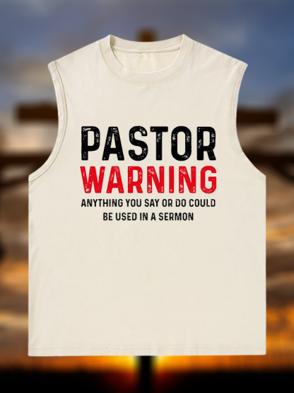 Pastor Warning Anything You Say or Do Could Be Used in a Sermon Jesus God Christian Washed Tank