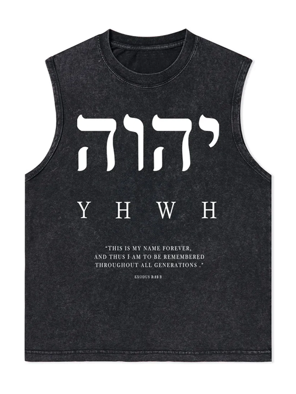 YHWH This Is My Name Forever Christian Washed Tank