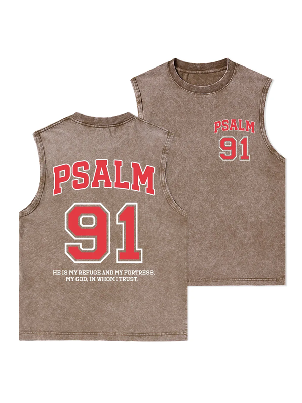 Psalm 91 He Is My Refuge And My Fortress Christian Washed Tank