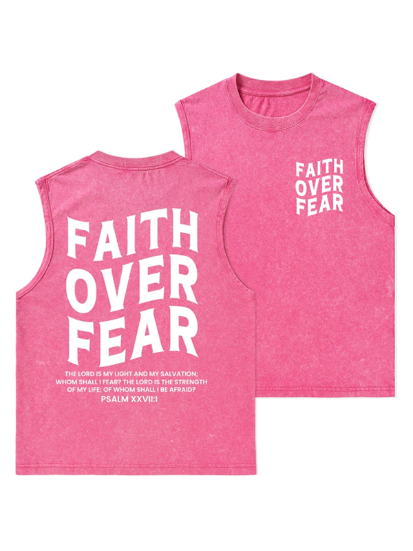 Faith Over Fear Christian Washed Tank