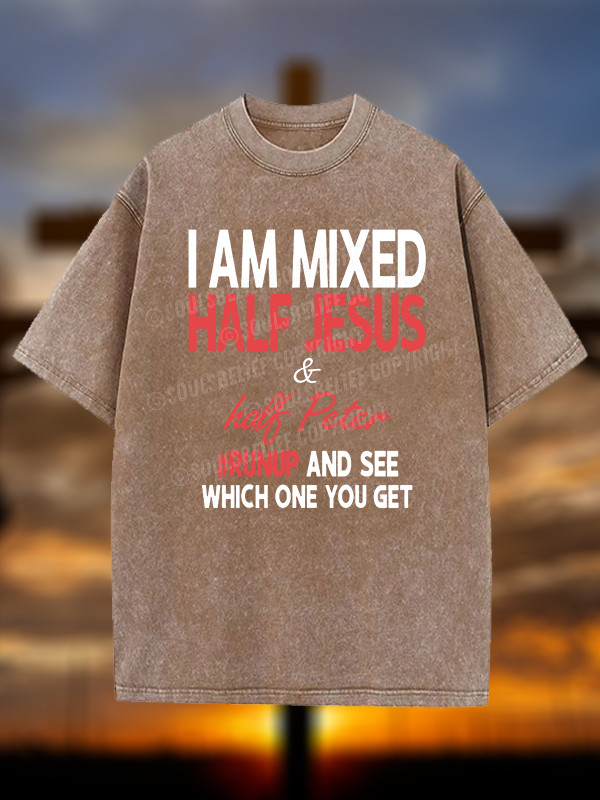 I Am Mixed Half Jesus & Half Peter Jesus God Christian Washed T-Shirt