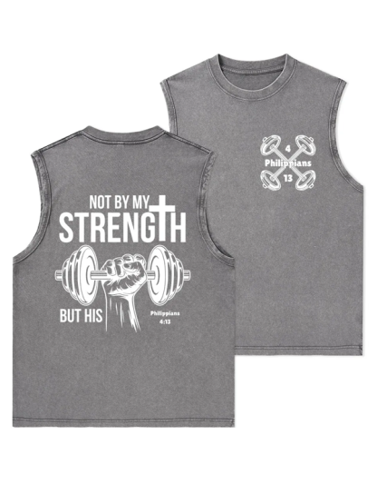 Not By My Strength But His Christian Washed Tank