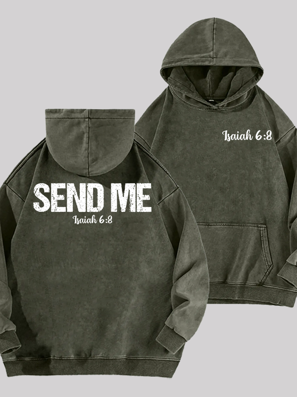 Isaiah 6:8 - SEND ME Jesus God Christian Washed Hoodie
