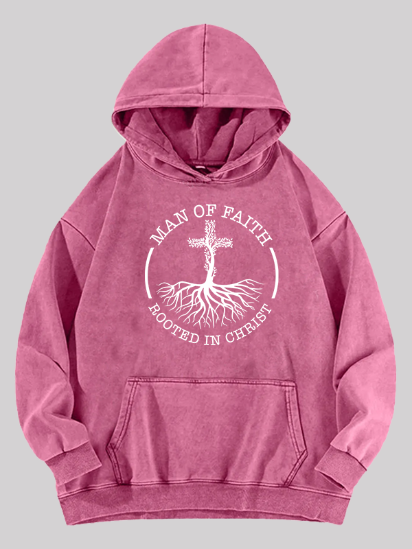 Man of Faith Rooted in Christ Jesus God Christian Washed Hoodie