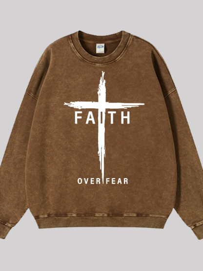 Faith Over Fear Cross Jesus God Christian Washed Sweatshirt