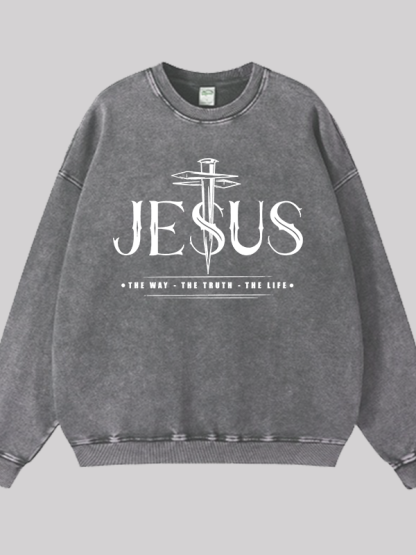 Jesus The Way The Truth The Life  Jesus God Christian Washed Sweatshirt
