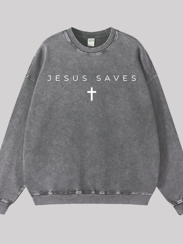 Jesus Saves Jesus God Christian Washed Sweatshirt