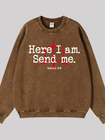 Here I Am Send Me - Bible Verse Isaiah 6:8 Jesus God Christian Washed Sweatshirt