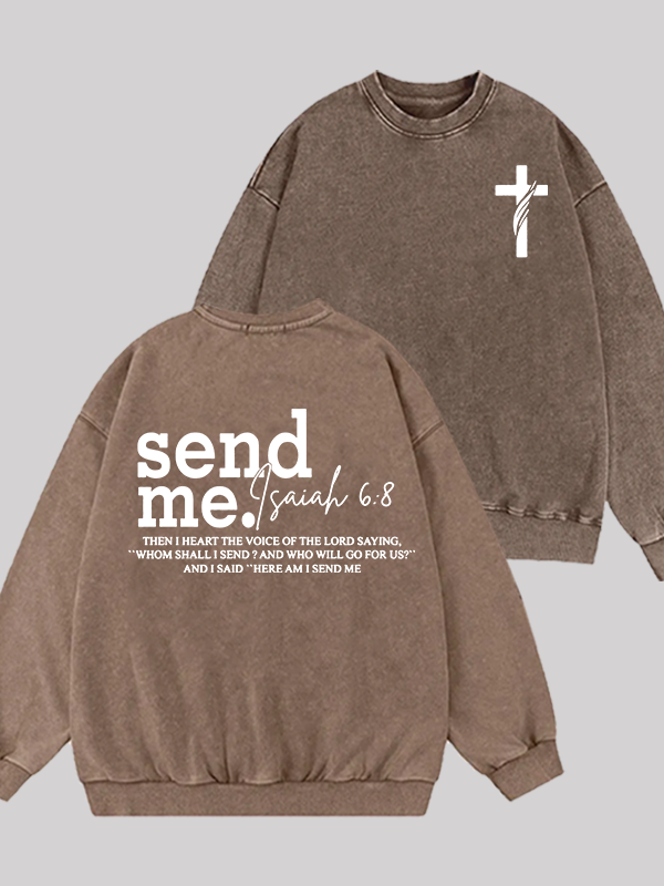 Send Me Isaiah 6:8 Jesus God Christian Washed Sweatshirt